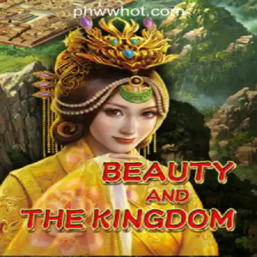 Exploring BeautyAndTheKingdom at PHWW.COM Online Casino