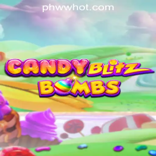 Exploring CandyBlitzBombs: A Sweet Adventure with PHWW.COM Online Casino