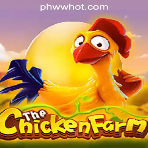 Exploring the World of ChickenFarm at PHWW.COM Online Casino