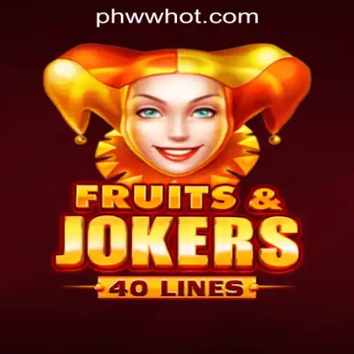 Experience the Thrilling Adventure with FruitsAndJokers40 at PHWW.COM Online Casino