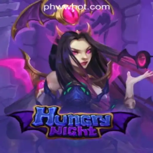 Exploring the Thrill of HungryNight at PHWW.COM Online Casino
