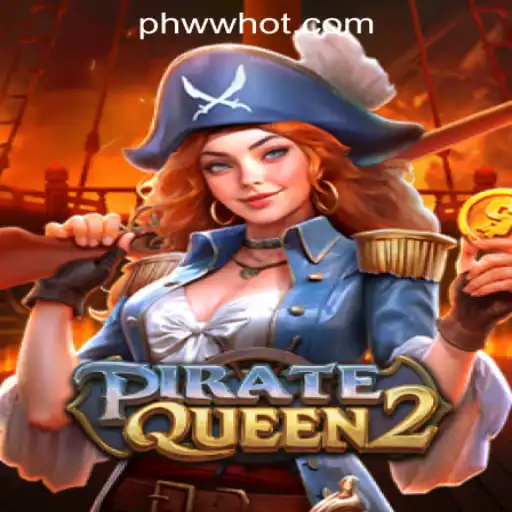 Exploring the Thrills of PirateQueen2 at PHWW.COM Online Casino